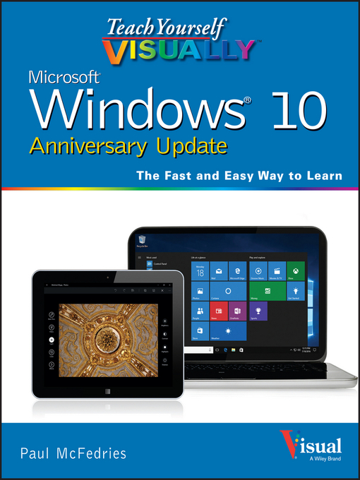 Title details for Teach Yourself VISUALLY Windows 10 Anniversary Update by Paul McFedries - Available